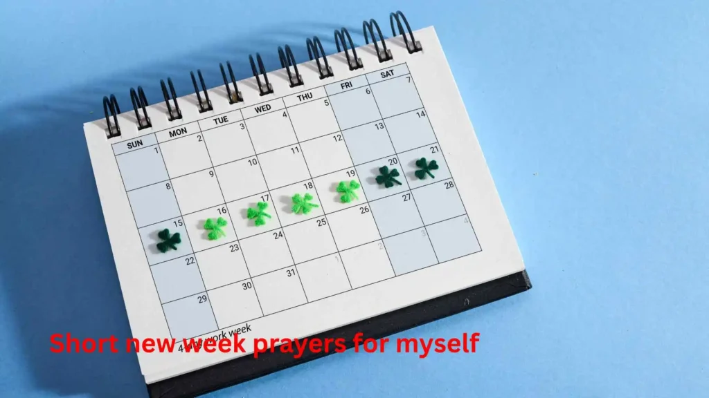 Short new week prayers for myself