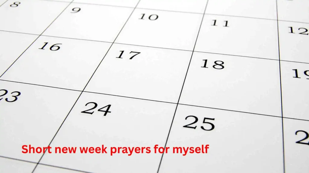 Short new week prayers for myself