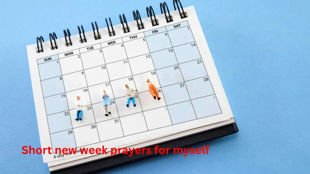 Short new week prayers for myself