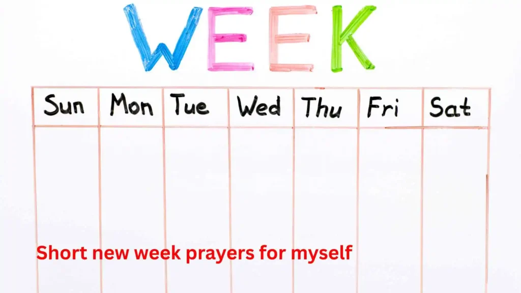 Short new week prayers for myself