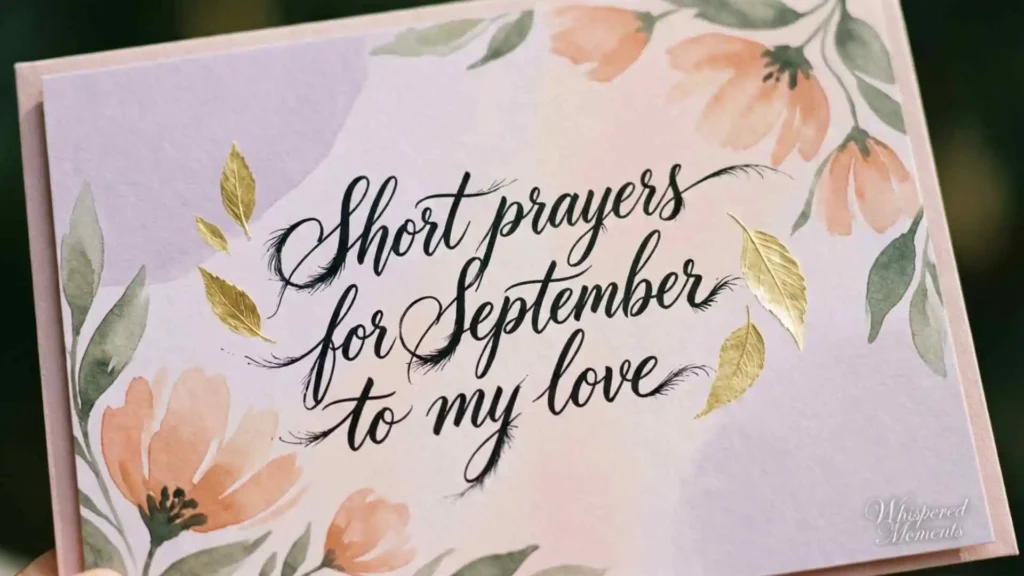 Short prayers for September to my love
