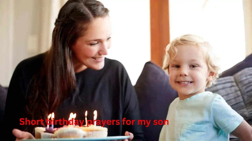 Short birthday prayers for my son