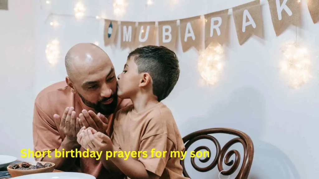 Short birthday prayers for my son
