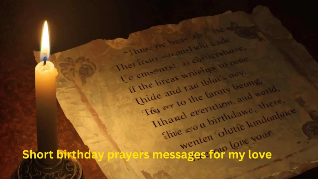 Short birthday prayers messages for my love