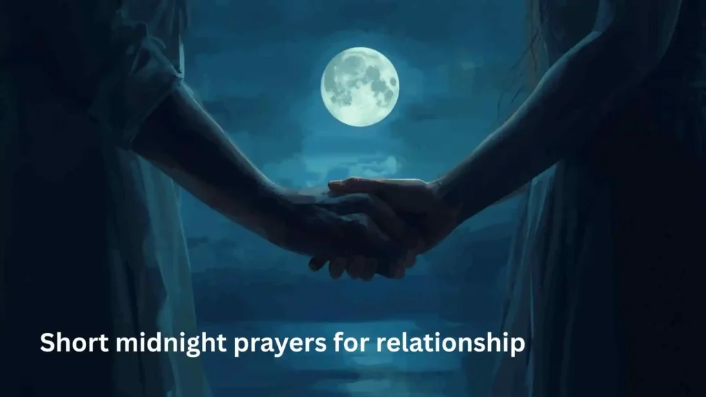Short midnight prayers for relationship