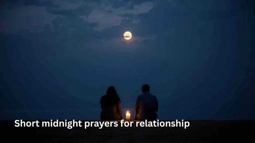 Short midnight prayers for relationship