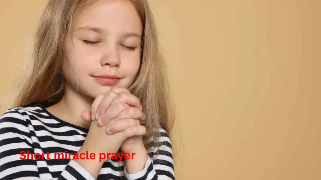 Short miracle prayer