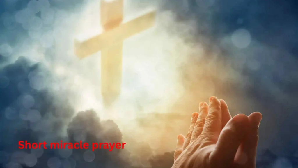 Short miracle prayer