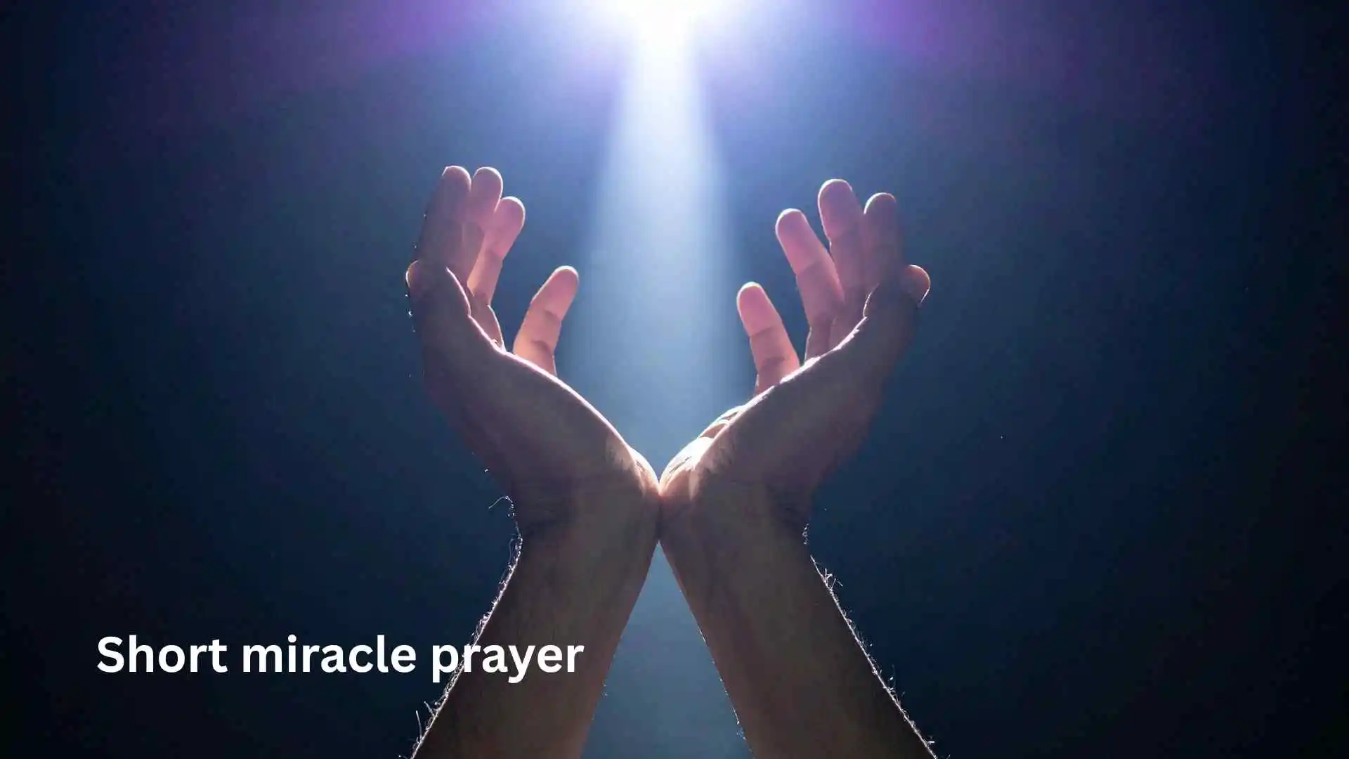 Short miracle prayer
