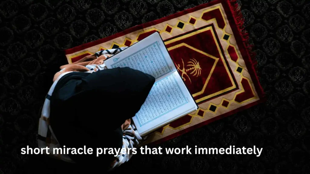 short miracle prayers that work immediately