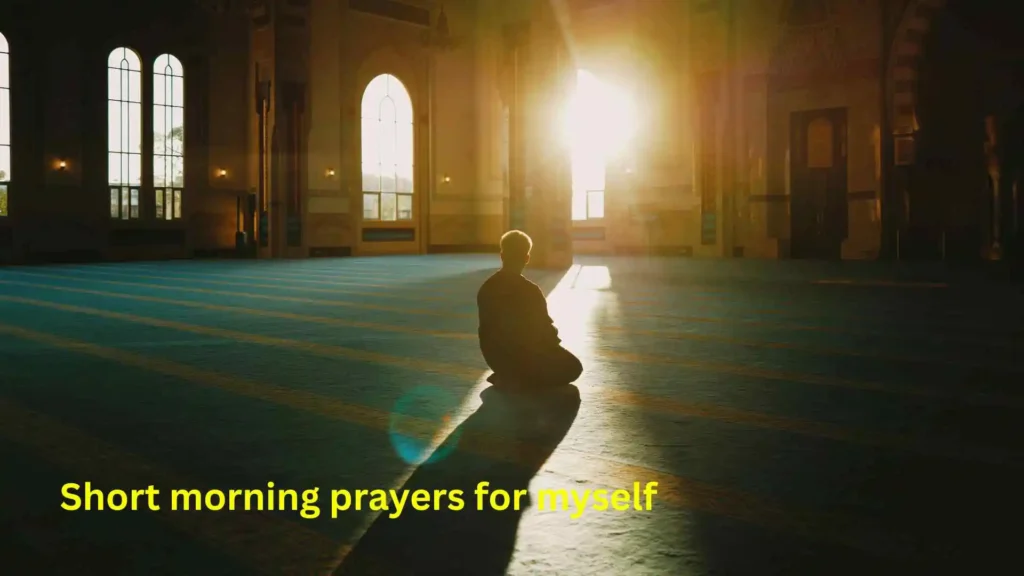 Short morning prayers for myself