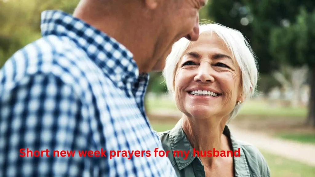 Short new week prayers for my husband