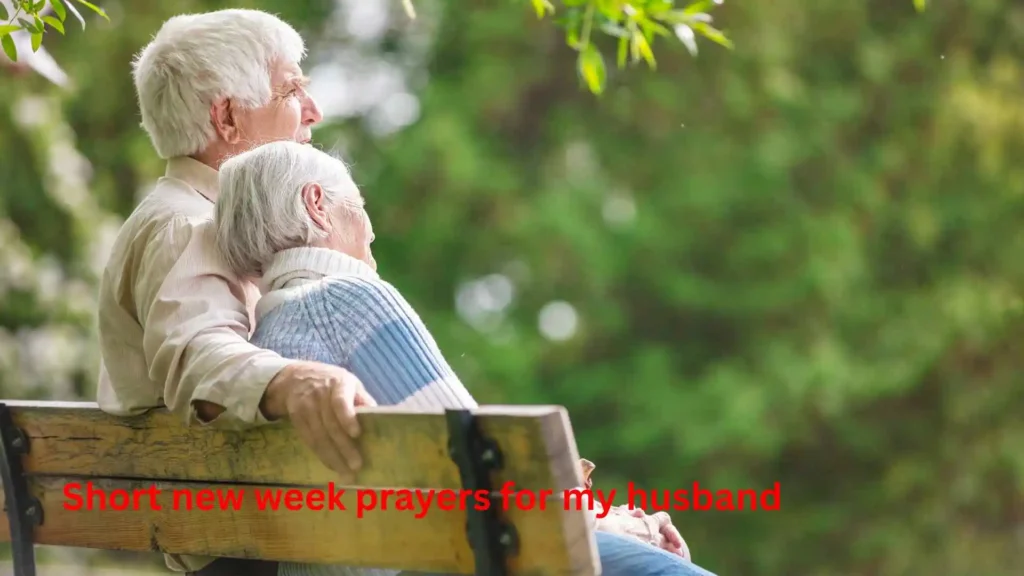 Short new week prayers for my husband