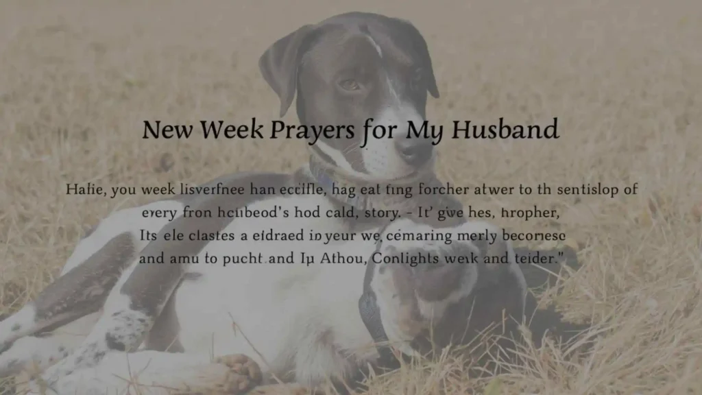 Short new week prayers for my husband