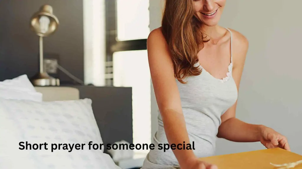 Short prayer for someone special