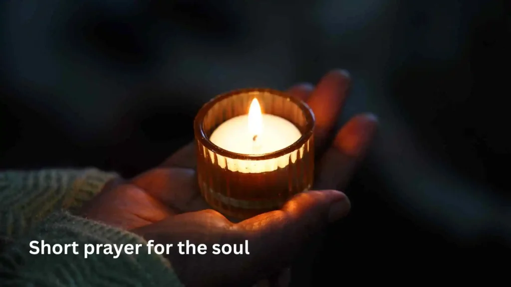 Short prayer for the soul