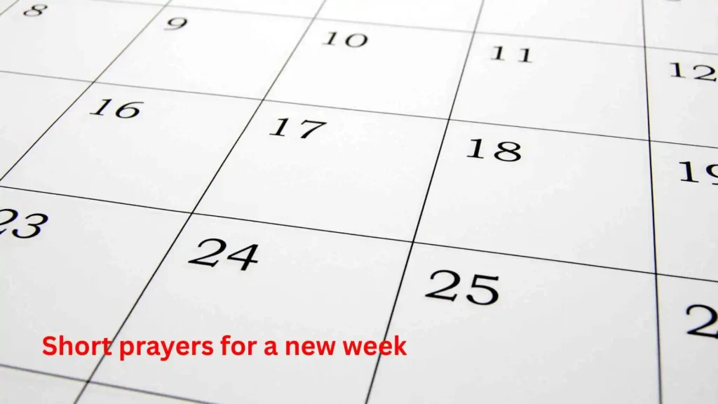Short prayers for a new week
