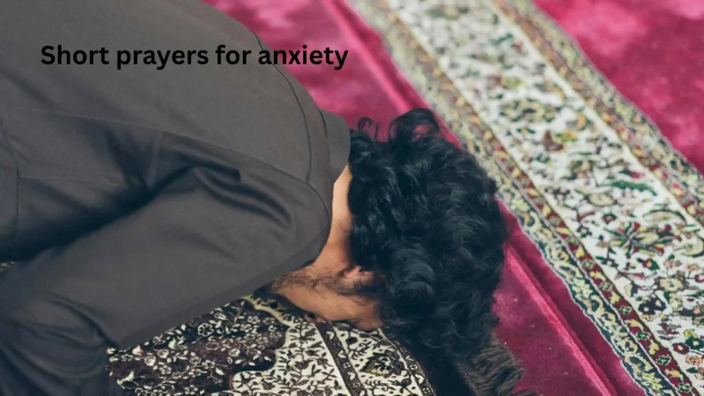 Short prayers for anxiety
