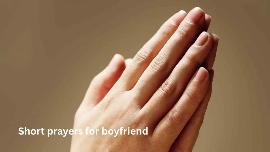 Short prayers for boyfriend