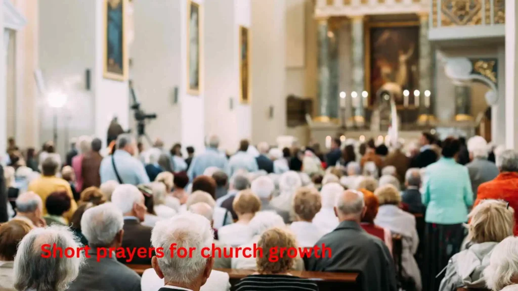 Short prayers for church growth