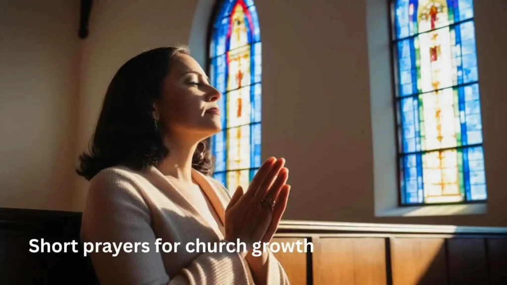 Short prayers for church growth