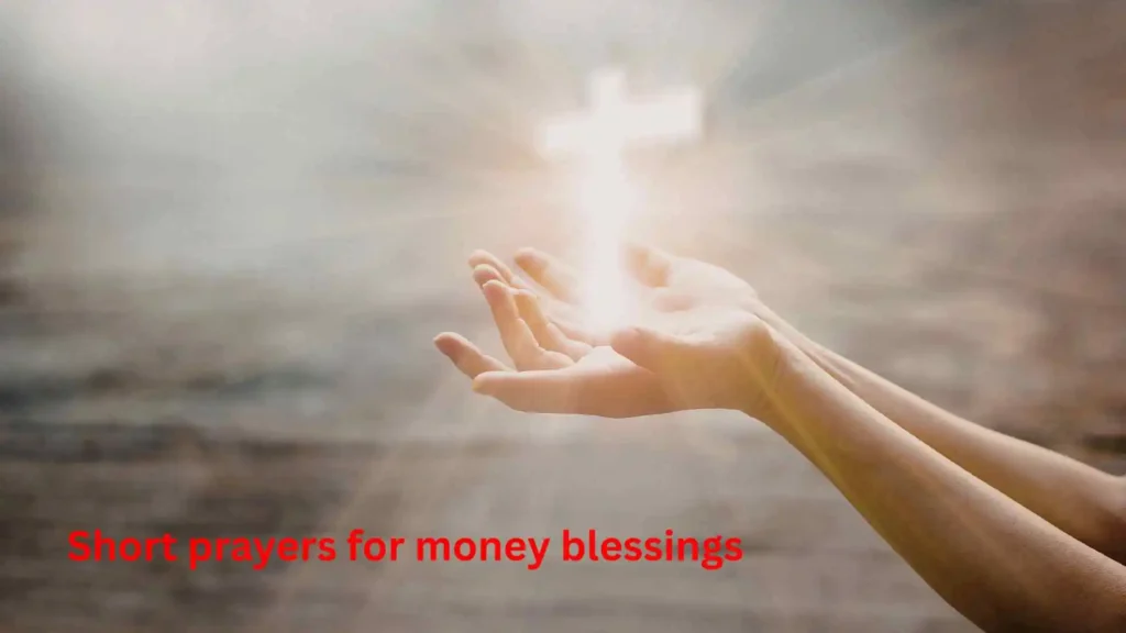 Short prayers for money blessings
