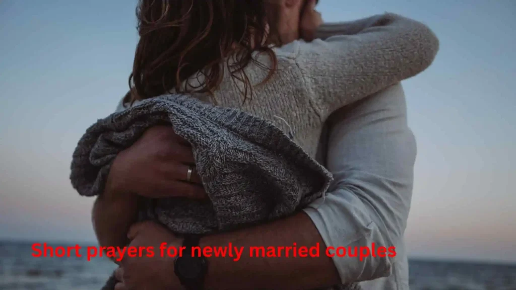 Short prayers for newly married couples