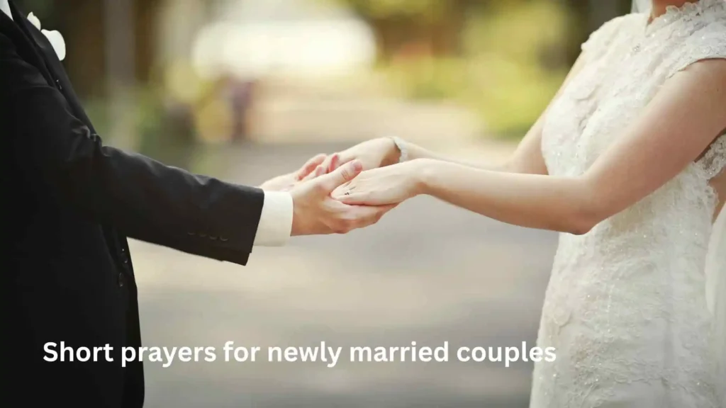 Short prayers for newly married couples