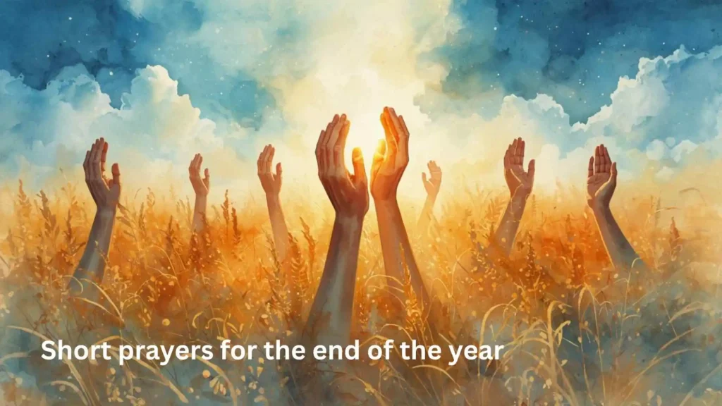 Short prayers for the end of the year