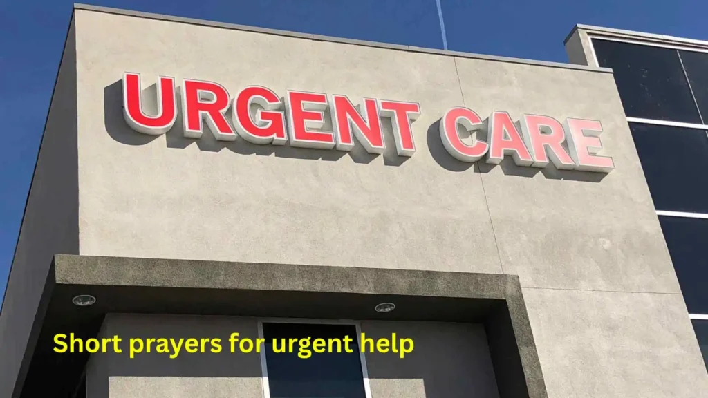 Short prayers for urgent help
