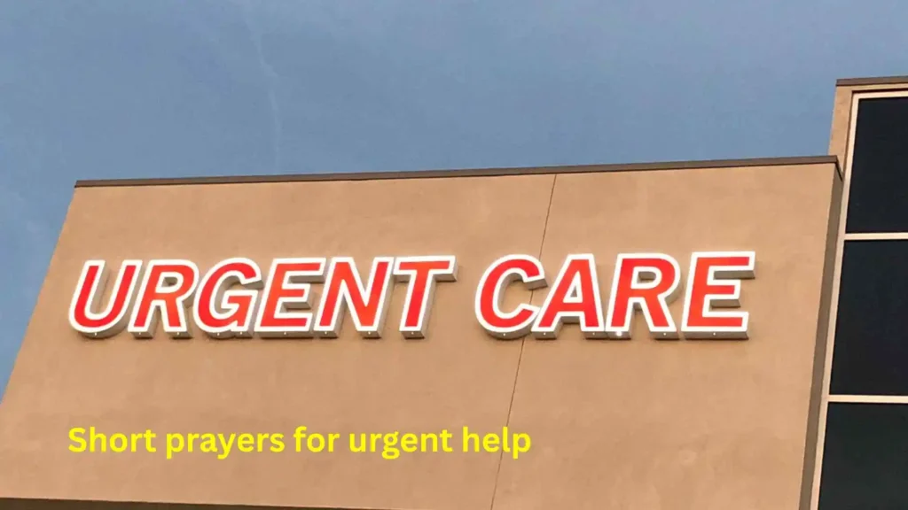 Short prayers for urgent help