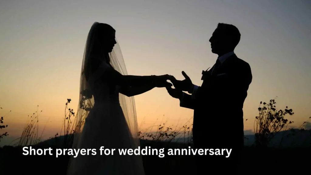 Short prayers for wedding anniversary