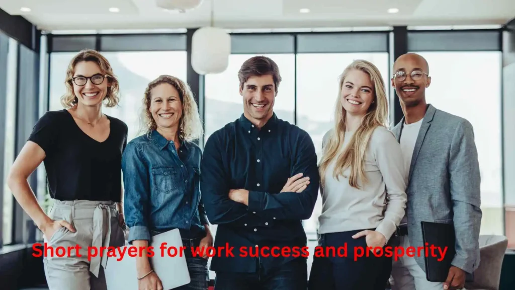 Short prayers for work success and prosperity