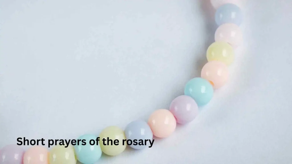 Short prayers of the rosary