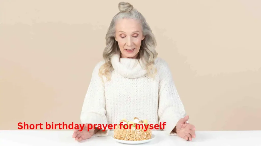 Short birthday prayer for myself