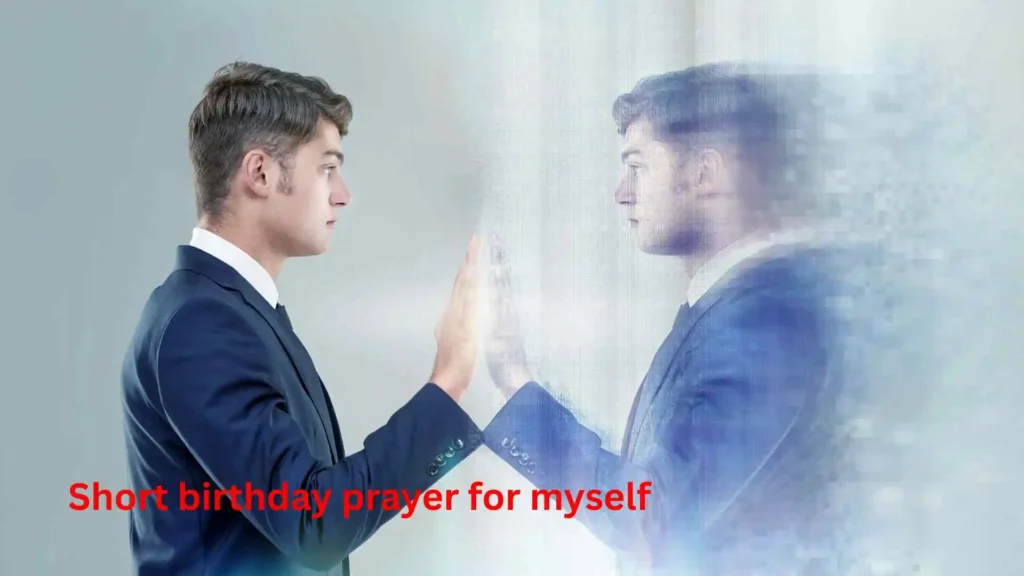 Short birthday prayer for myself