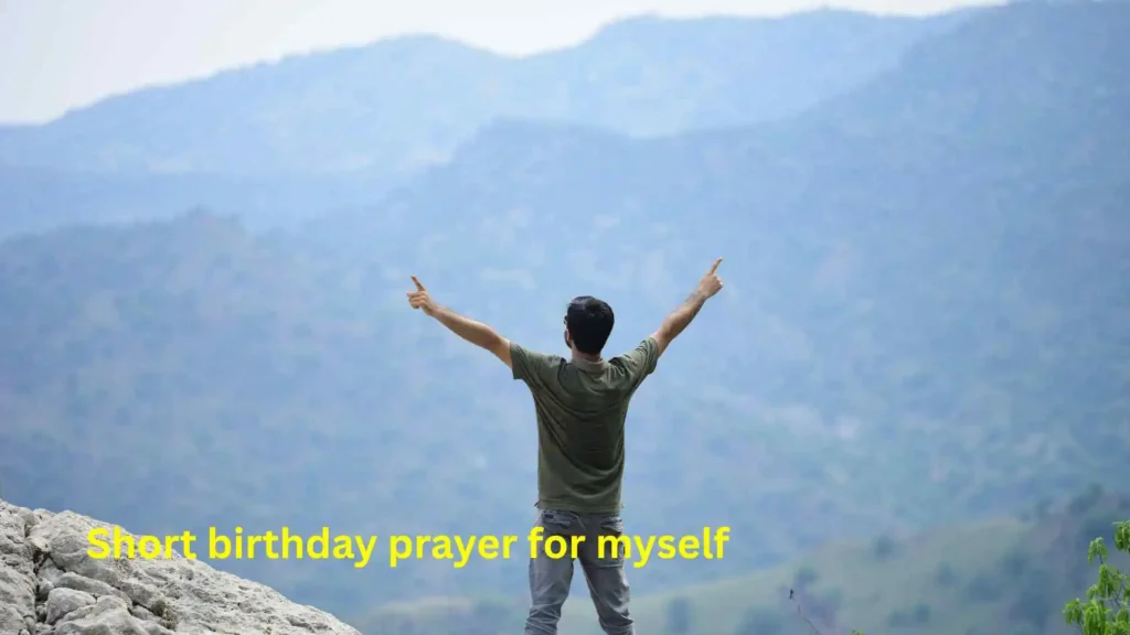 Short birthday prayer for myself