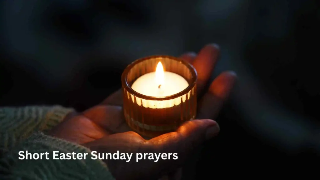 Short Easter Sunday prayers