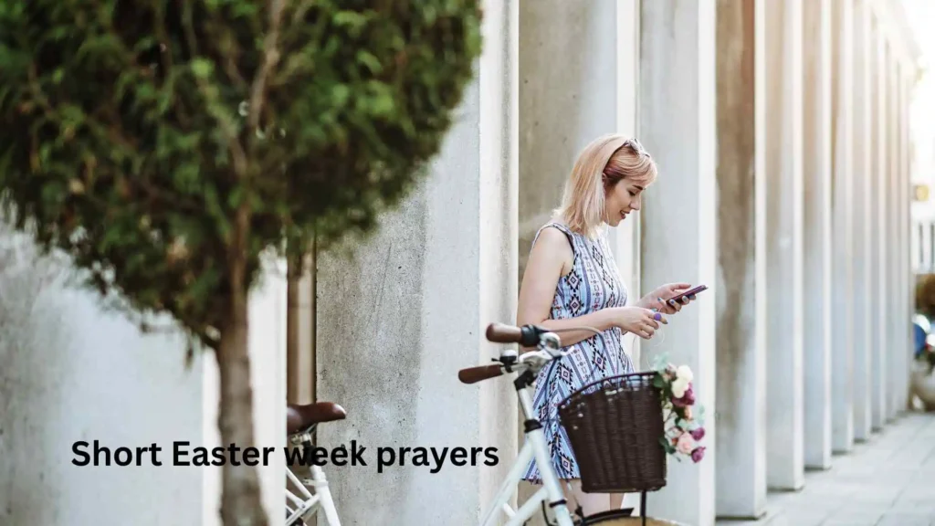 Short Easter week prayers