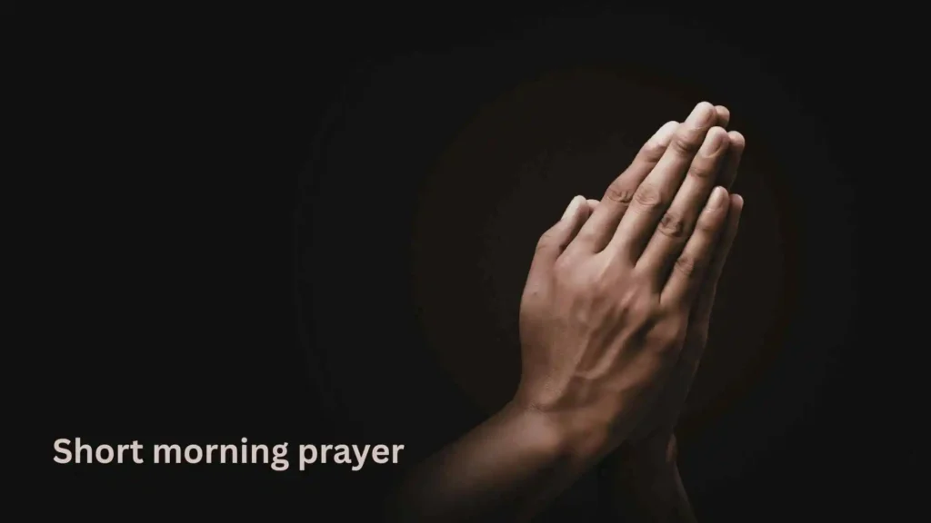 Short morning prayer