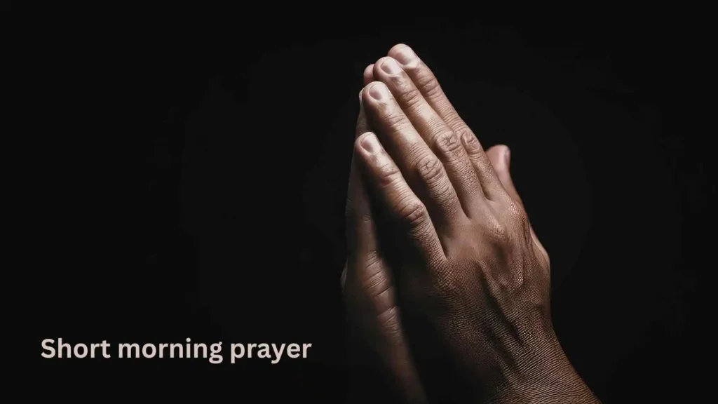 Short morning prayer