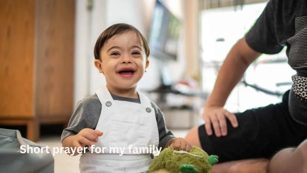 Short prayer for my family