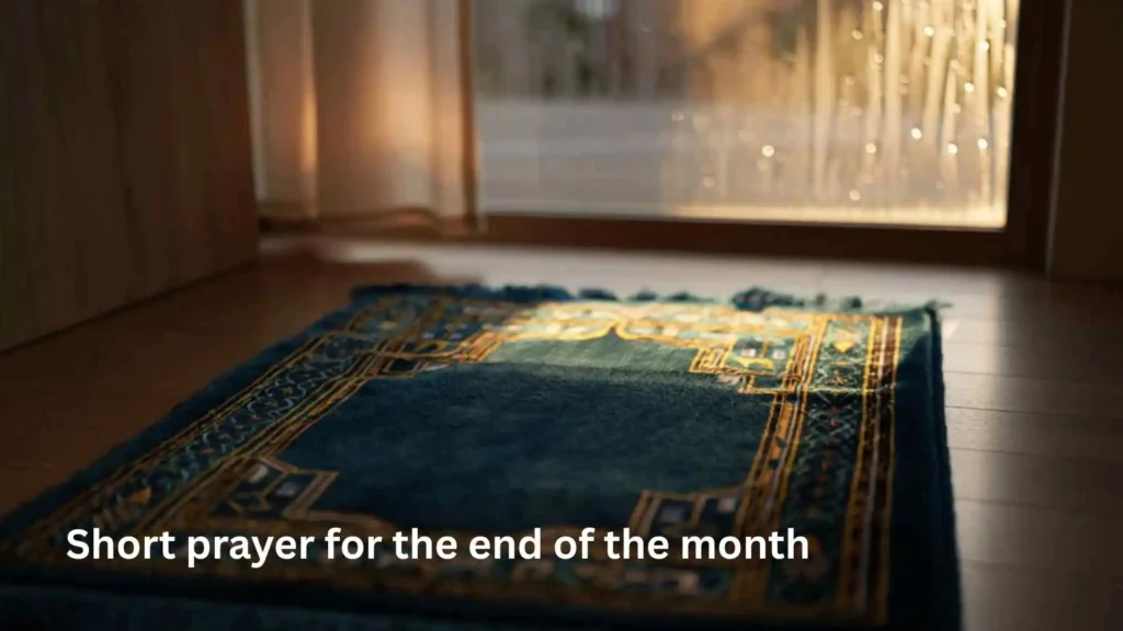 Short prayer for the end of the month