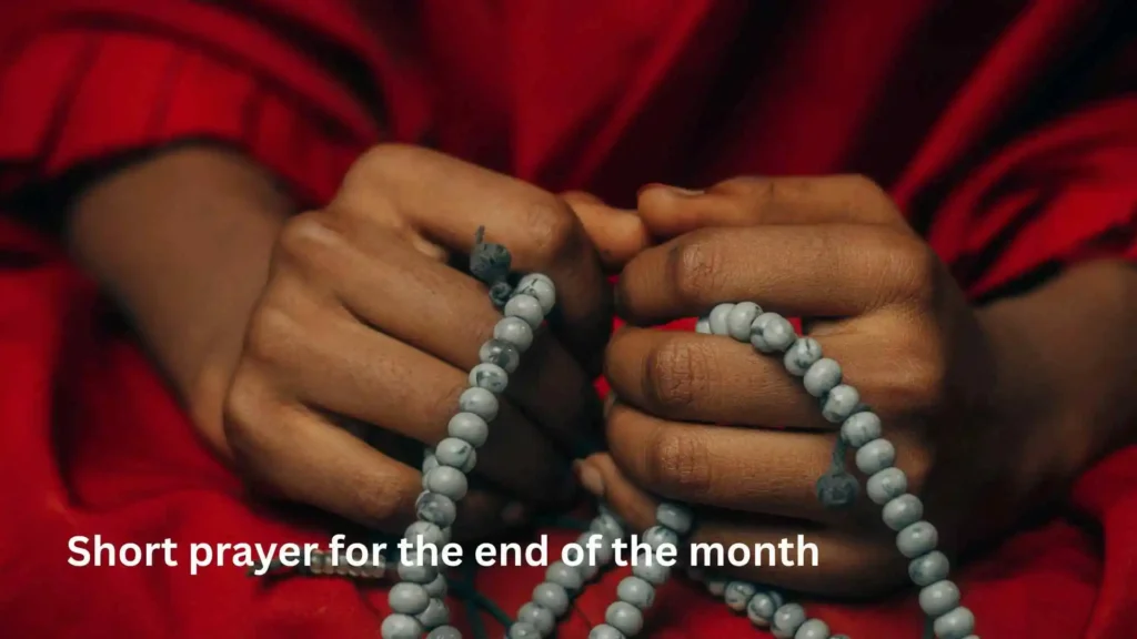 Short prayer for the end of the month