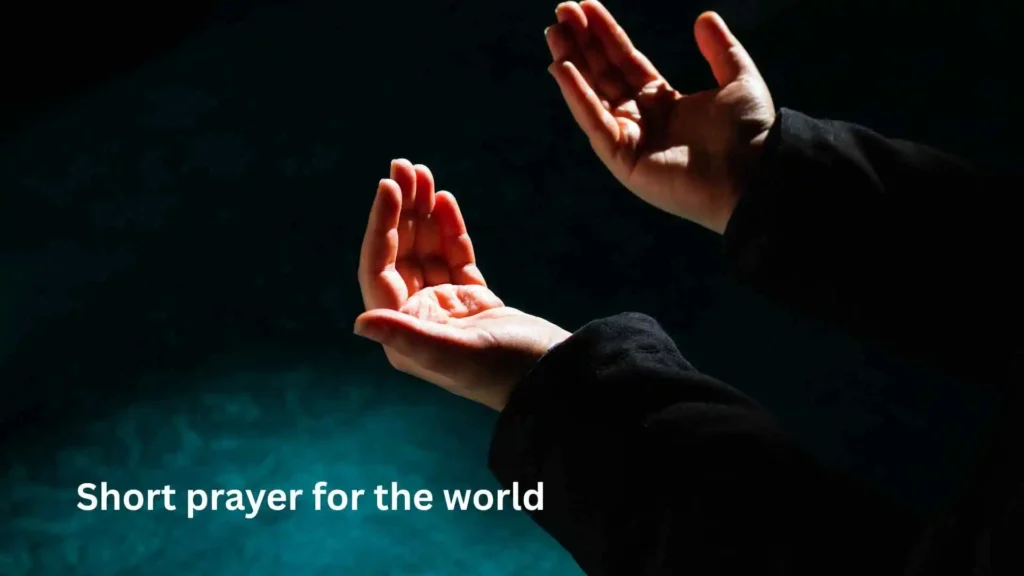 Short prayer for the world