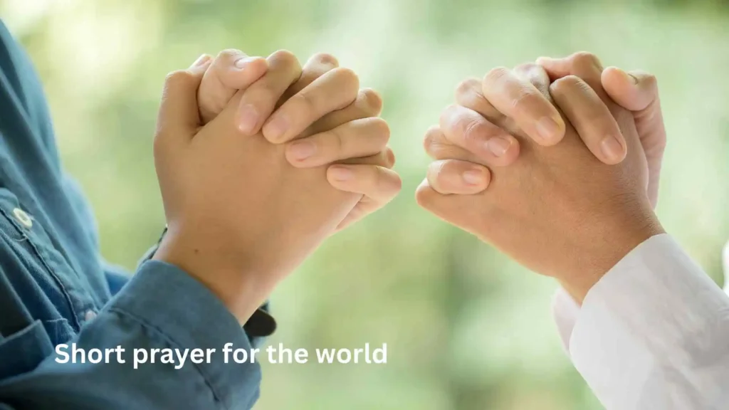 Short prayer for the world