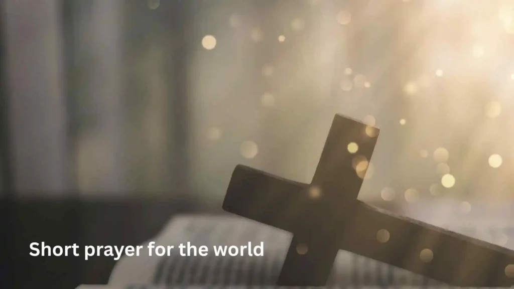 Short prayer for the world