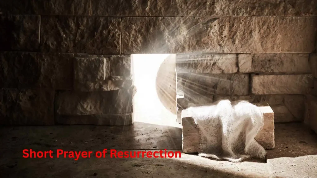 Short Prayer of Resurrection