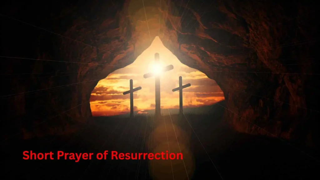 Short Prayer of Resurrection