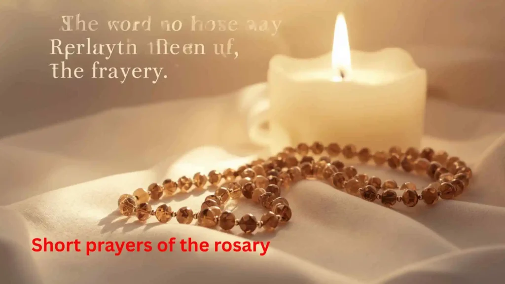 Short prayers of the rosary